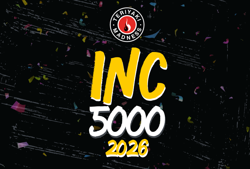 Teriyaki Madness Spends a Decade on the Inc. 5000 List!